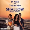 Shallow (feat. Yudi & Niro) [Bachata Version] - Single