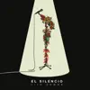 Stream & download El Silencio - Single