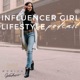 Influencer Girl Lifestyle Podcast