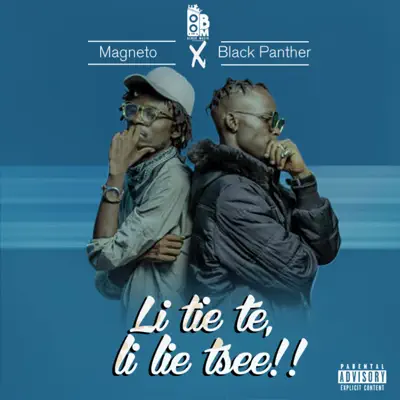 Li Tie Te, Li Lie Tsee!! (feat. Black Panther) - Single - Magneto