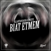 Allahtan Başka Kimseye Biat Etmem (feat. Rast) artwork