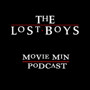 The Lost Boys Movie Min Podcast Mins 90-95: All the Damn Vampires