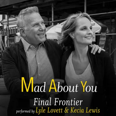 Final Frontier (Theme from "Mad About You") - Single - Lyle Lovett
