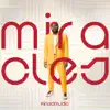Miracles - Single album lyrics, reviews, download