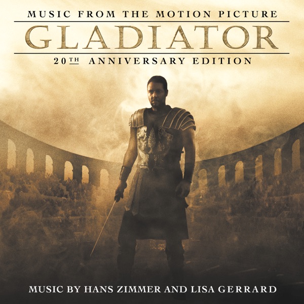 Gladiator: 20th Anniversary Edition - The Lyndhurst Orchestra, Gavin Greenaway, Hans Zimmer & Lisa Gerrard