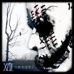 Impure by Xiii album reviews, ratings, credits