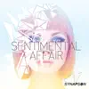 Sentimental Affair - Single album lyrics, reviews, download