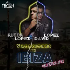 Vacaciones En Ibiza - Single by David Lopez & Rueda Lopez album reviews, ratings, credits