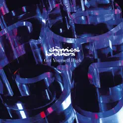 Get Yourself High (feat. k-os) - The Chemical Brothers