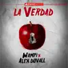 Stream & download La Verdad (With Alex Duvall) - Single