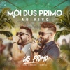 Mói Dus Primo (Ao Vivo)