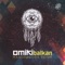 Balkan (Mandragora Remix) - Omiki lyrics
