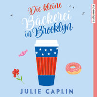 Julie Caplin & Barbara Ostrop - Die kleine Bäckerei in Brooklyn artwork