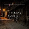 In the End - Single, 2020