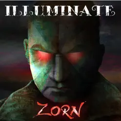 Zorn (Bonus Edition) - Illuminate