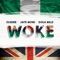 Woke (feat. Jaye Moni & Dola Billz) - Oludre lyrics