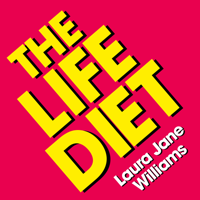 Laura Jane Williams - The Life Diet artwork