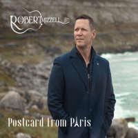 Robert Mizzell - Postcard From Paris artwork