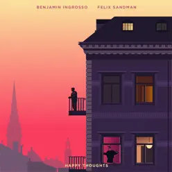 Happy Thoughts - Single - Benjamin Ingrosso Happy Thoughts - Single - Benjamin Ingrosso