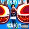 All on My Mind - Nxnholy lyrics