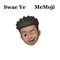 MeMoji - Swae Ye lyrics