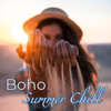 Boho Summer Chill – Sexy & Smooth Chill Lounge for Summer - 群星