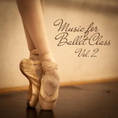 Music for Ballet Class, Vol. 2 artwork