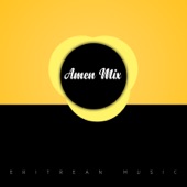 Amen Mix - Eritrean Music artwork