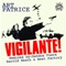 Vigilante (Sendos Fuera Remix) - Art Patrice lyrics