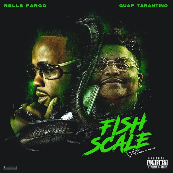 Fish Scale Remix (feat. Guap Tarantino) - Single - Rells Fargo