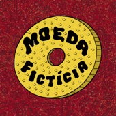 Moeda Fictícia (feat. Alexandre Carlo) artwork