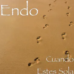 Cuando Estes Sola - Single by Endo album reviews, ratings, credits