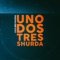 Uno Dos Tres Shurda (Extended) artwork