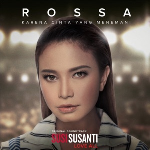 Karena Cinta Yang Menemani (Original Soundtrack from the Movie "Susi Susanti - Love All") - Single
