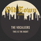 The Vocaleers - This is the Night