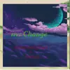 Nvr Change (feat. BigSurp) - Single album lyrics, reviews, download