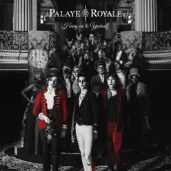 Hang on to Yourself - Single - Palaye Royale Hang on to Yourself - Single - Palaye Royale