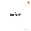 Like You!! album lyrics, reviews, download