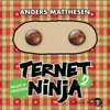Ternet Ninja 2 - Anders Matthesen
