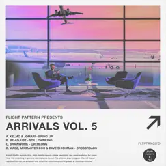Arrivals Vol. 5 - EP by Kelmo, Jomari, ReAdjust, Brainwork, Wagz, Mixmaster DOC & Dave Shichman album reviews, ratings, credits