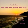 One God One World One Love - Single