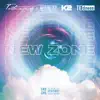 New Zone (feat. Ayo Beatz, TE dness & K2) - Single album lyrics, reviews, download