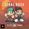 Final Boss - Single album lyrics, reviews, download