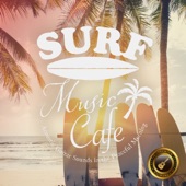 Surf Music Cafe ~ゆっくり時間を感じる休日の朝のAcoustic BGM~ artwork