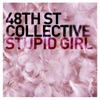 Stupid Girl - Single