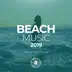 Beach Music 2019: Deep & Tropical House album cover