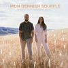 Mon dernier souffle (feat. Decembre music) - Single