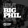 Little Phil - Lazylife
