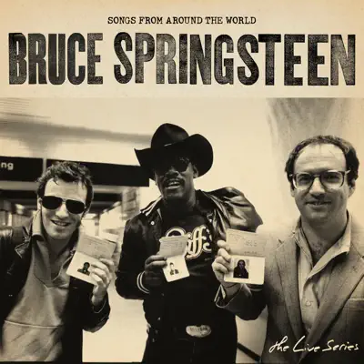 The Live Series: Songs from Around the World - Bruce Springsteen