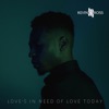 Love's In Need of Love Today (feat. Sonna Rele) - Single